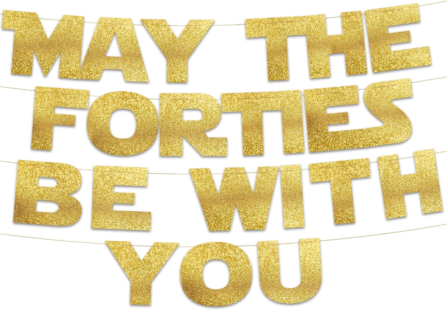 Party Banner Gold - لافتة May The Forties Be With
